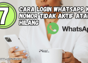 7 Cara Login WhatsApp ke Nomor Tidak Aktif Atau Hilang
