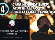 6 Cara Mengaktifkan Kembali WhatsApp yang Terblokir Permanen