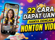 22 Cara Dapat Uang Hanya dengan Nonton Video