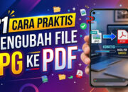 21 Cara Praktis Mengubah File JPG ke PDF