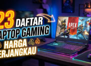 23 Daftar Laptop Gaming Harga Terjangkau