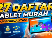 27 Daftar Tablet Murah Tapi Berkualitas