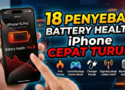 18 Penyebab Battery Health iPhone Cepat Turun