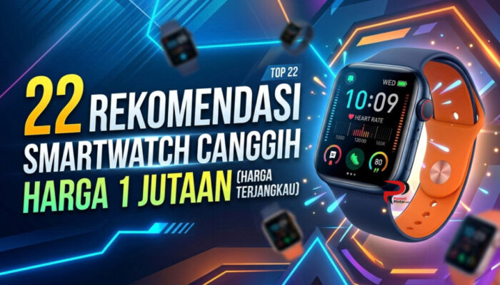 22 Rekomendasi Smartwatch Canggih Harga 1 Jutaan