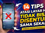 14 Tips Atasi Layar HP Tidak Bisa Disentuh Sama Sekali