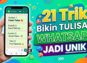 21 Trik Bikin Tulisan WhatsApp Jadi Unik