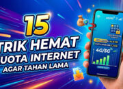 15 Trik Hemat Kuota Internet Agar Tahan Lama