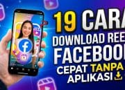 19 Cara Download Reels Facebook Cepat Tanpa Aplikasi