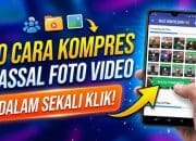 20 Cara Kompres Massal Foto Video dalam Sekali Klik