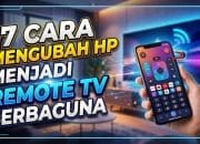 17 Cara Mengubah HP Menjadi Remote TV Serbaguna