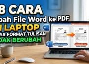 18 Cara Ubah File Word ke PDF di Laptop Agar Format Tulisan Tidak Berubah