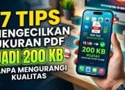17 Tips Mengecilkan Ukuran PDF Jadi 200 KB Tanpa Mengurangi Kualitas