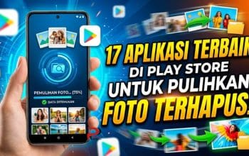 17 Aplikasi Terbaik di Play Store untuk Pulihkan Foto Terhapus