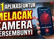 21 Aplikasi untuk Melacak Kamera Tersembunyi