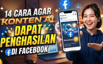 14 Cara Agar Konten AI Dapat Penghasilan di Facebook