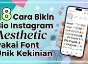 18 Cara Bikin Bio Instagram Aesthetic Pakai Font Unik Kekinian