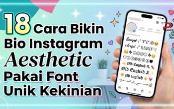 18 Cara Bikin Bio Instagram Aesthetic Pakai Font Unik Kekinian