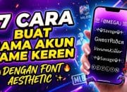 17 Cara Buat Nama Akun Game Keren dengan Font Aesthetic