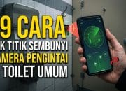 19 Cara Cek Titik Sembunyi Kamera Pengintai di Toilet Umum