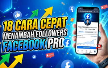 18 Cara Cepat Menambah Followers Facebook Pro