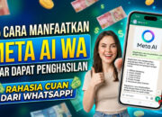 15 Cara Manfaatkan Meta AI WA Agar Dapat Penghasilan