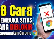 18 Cara Membuka Situs yang Diblokir Menggunakan Chrome