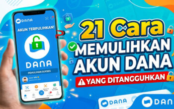 21 Cara Memulihkan Akun DANA yang Ditangguhkan