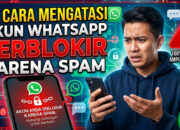 13 Cara Mengatasi Akun WhatsApp Terblokir Karena Spam