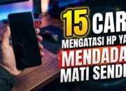 15 Cara Mengatasi HP yang Mendadak Mati Sendiri