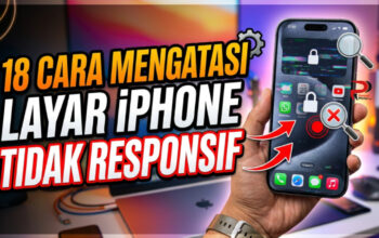 18 Cara Mengatasi Layar iPhone Tidak Responsif