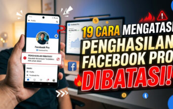 19 Cara Mengatasi Penghasilan Facebook Pro Dibatasi