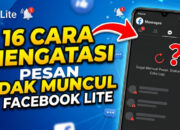16 Cara Mengatasi Pesan Tidak Muncul di Facebook Lite