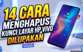 14 Cara Menghapus Kunci Layar HP Vivo yang Dilupakan