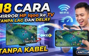 18 Cara Mirror HP Iqoo ke TV Tanpa Lag dan Delay Tanpa Kabel