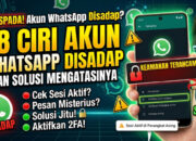 18 Ciri Akun WhatsApp Disadap dan Solusi Mengatasinya