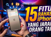 15 Fitur Rahasia iPhone yang Jarang Orang Tahu