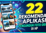 22 Rekomendasi Aplikasi Pengunduh Foto Gratis di HP