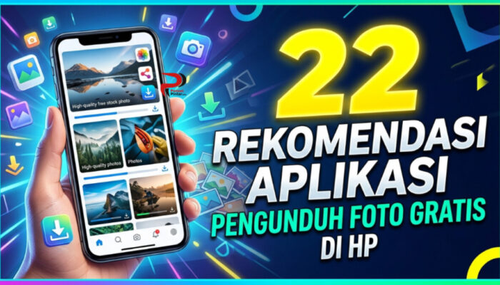 22 Rekomendasi Aplikasi Pengunduh Foto Gratis di HP