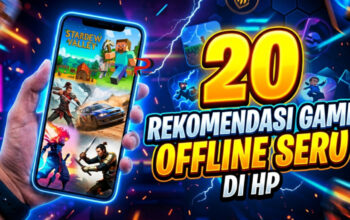 20 Rekomendasi Game Offline Seru di HP