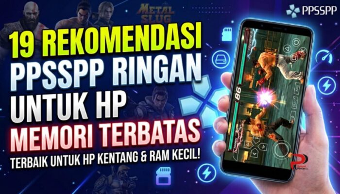 19 Rekomendasi PPSSPP Ringan untuk HP Memori Terbatas