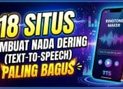 18 Situs Pembuat Nada Dering (Text-to-Speech) Paling Bagus