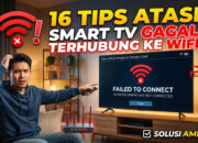 16 Tips Atasi Smart TV Gagal Terhubung ke WiFi