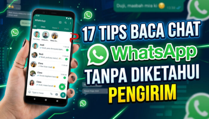 17 Tips Baca Chat WhatsApp Tanpa Diketahui Pengirim