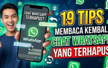 19 Tips Membaca Kembali Chat WhatsApp yang Terhapus