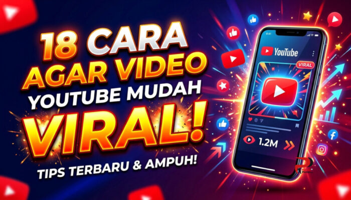 18 Cara Agar Video YouTube Mudah Viral
