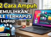 22 Cara Ampuh Memulihkan File Terhapus di Laptop
