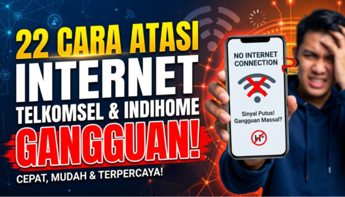 22 Cara Atasi Internet Telkomsel dan Indihome Gangguan