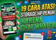 19 Cara Atasi Storage HP Penuh Karena Chat WhatsApp