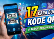17 Cara Buat Kode QR di Android dengan Mudah