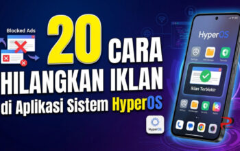 20 Cara Hilangkan Iklan di Aplikasi Sistem HyperOS